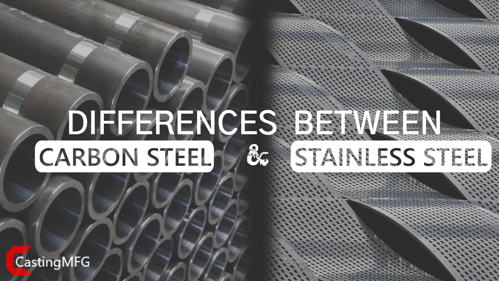 Differences Between Carbon Steel and Stainless Steel