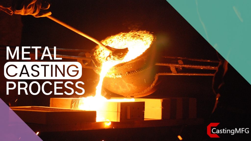 metal casting process