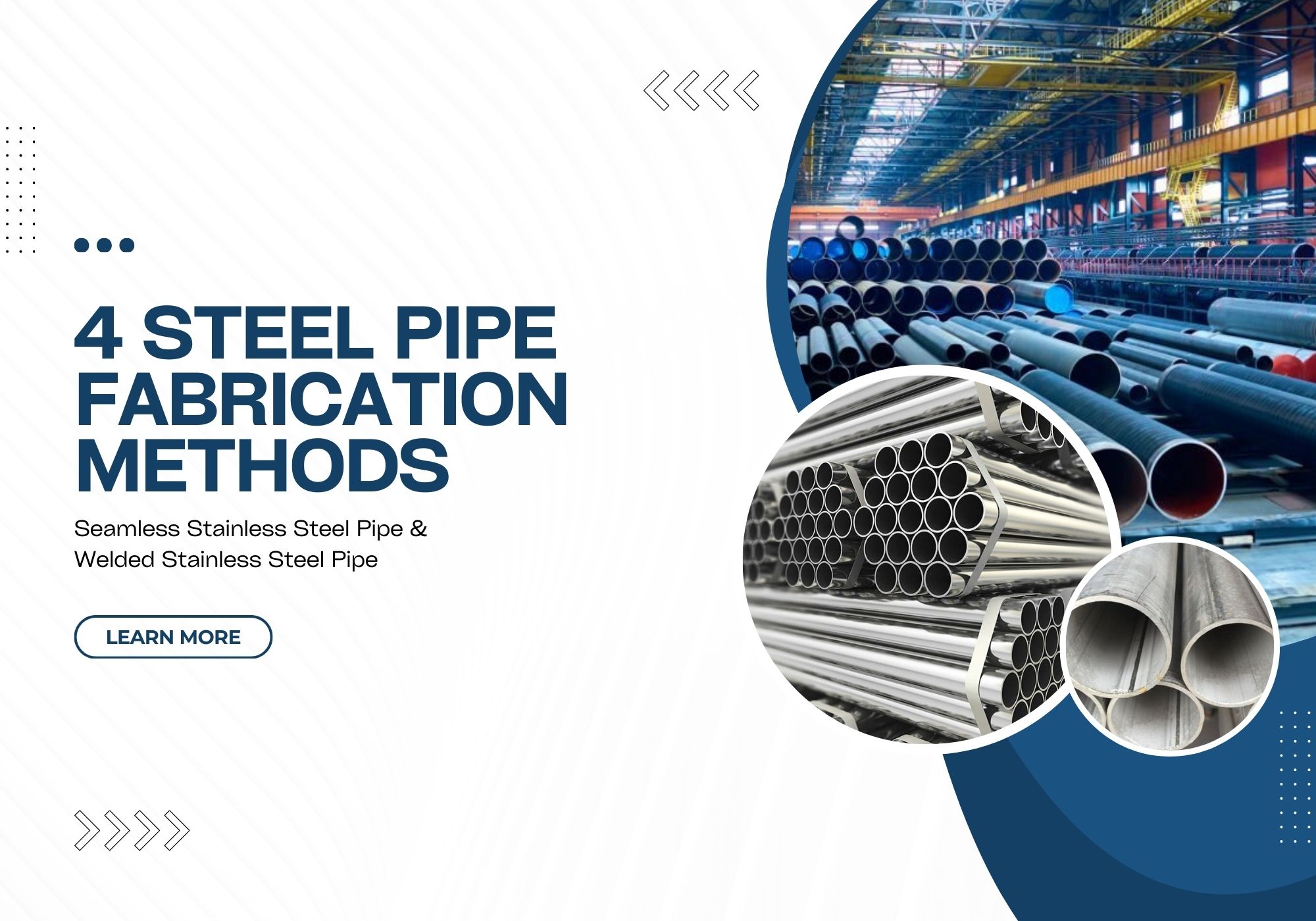 4 Types of Steel Pipe Fabrication Process