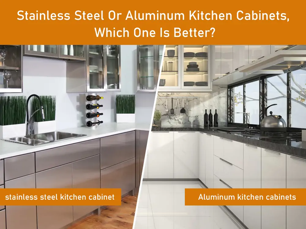 stainless steel or aluminum kitchen cabinets